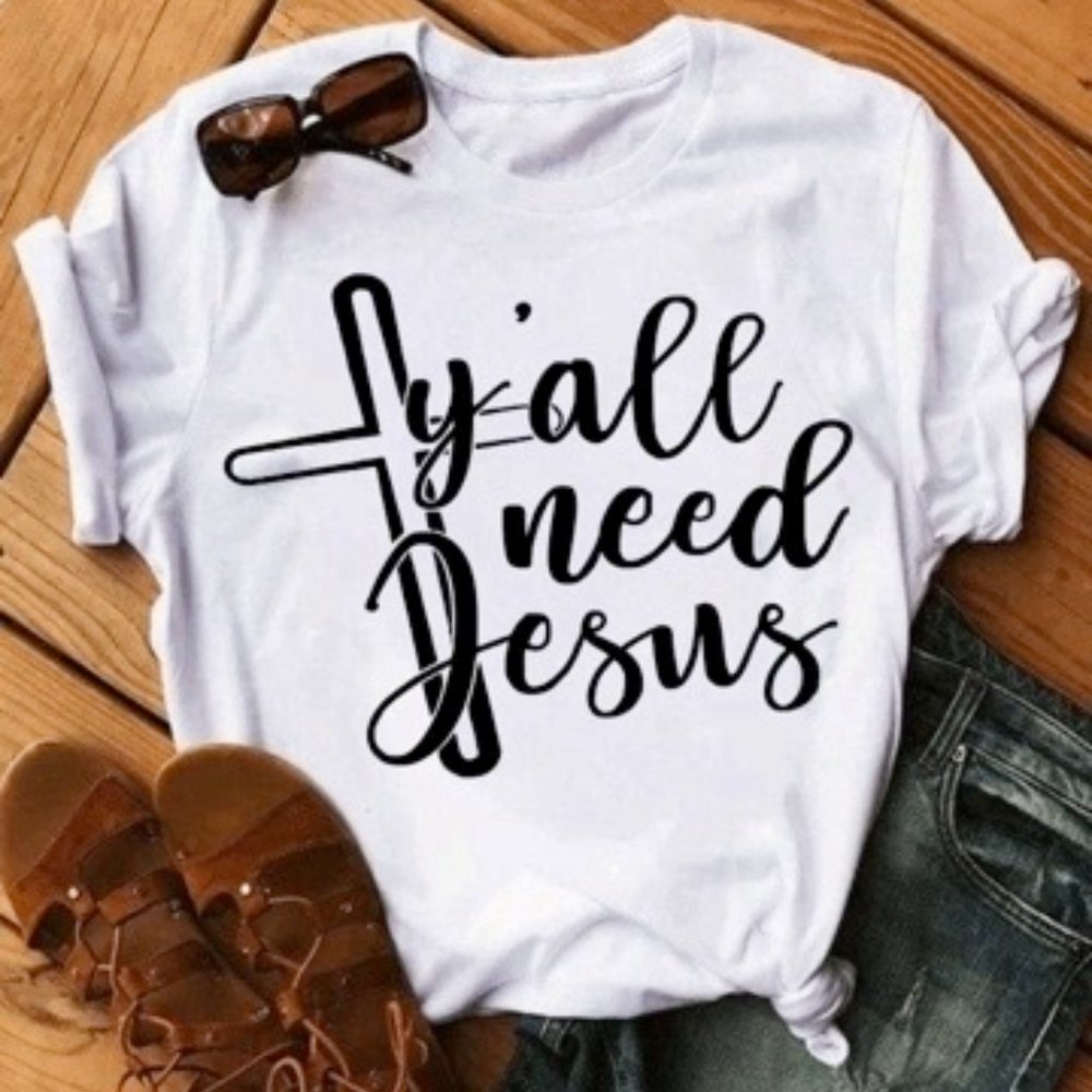 Y'all need jesus